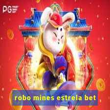 robo mines estrela bet